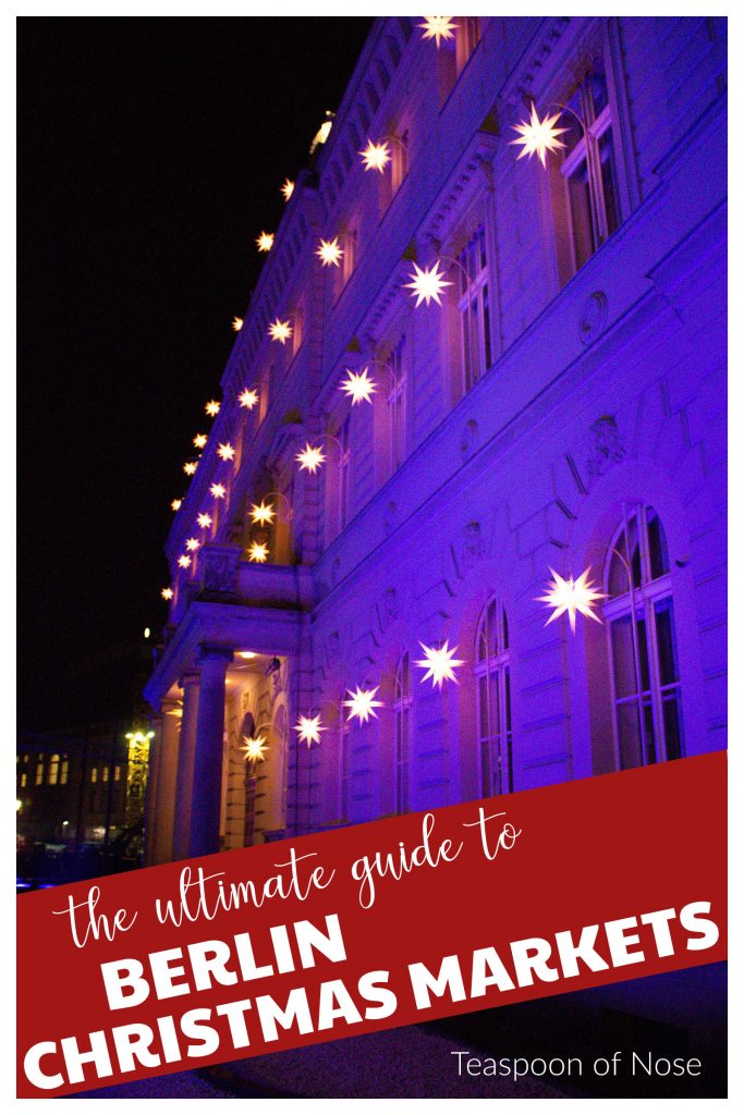 Here's what you really need to know about the Berlin Christmas markets! From what to eat and what to shop for, here's what you ...