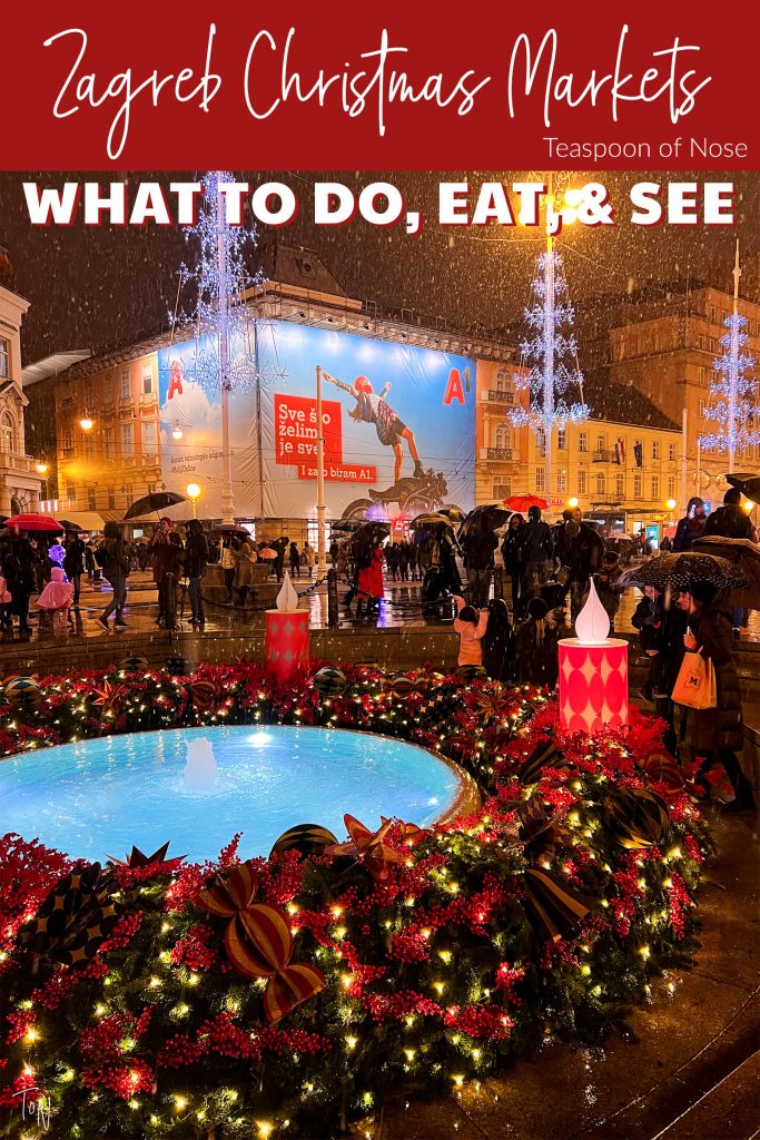 Zagreb Christmas markets - everything you need to know!
